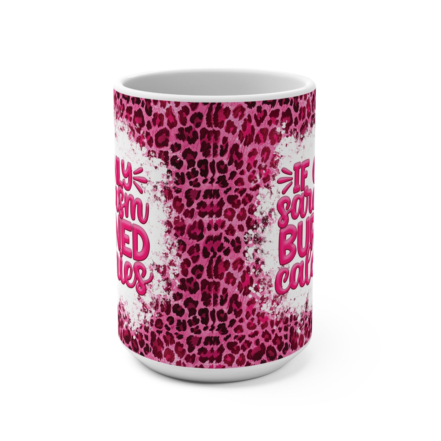 If Only Ceramic Mug 15oz