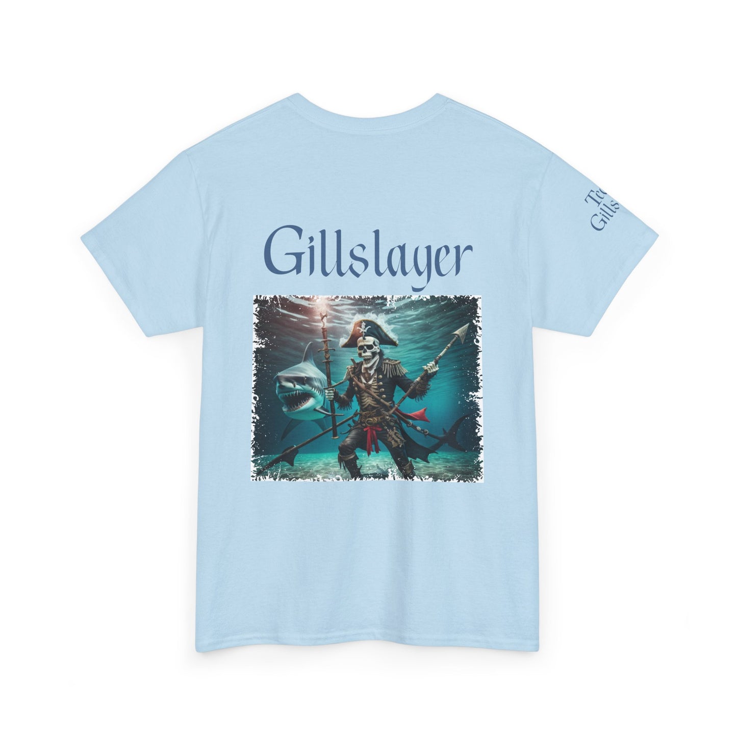Gillslayer Heavy Cotton Tee