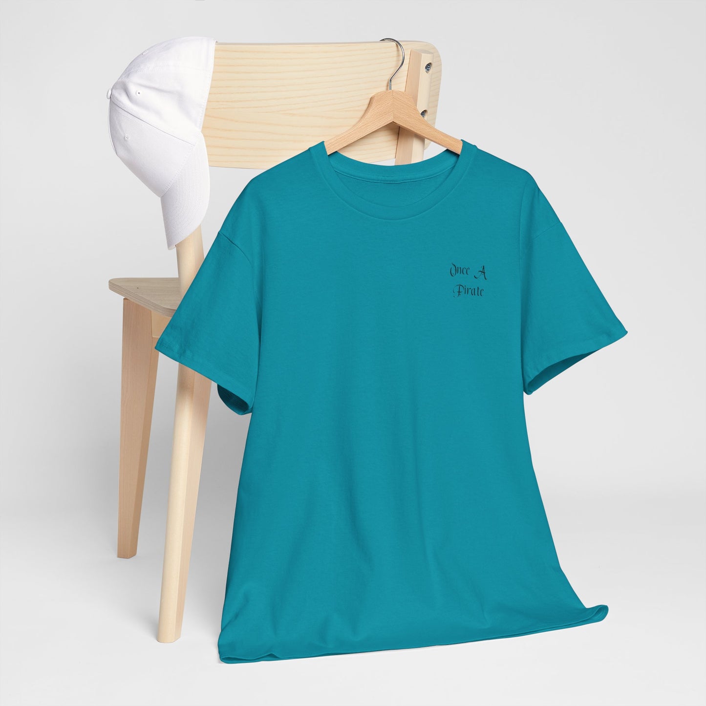 Once a Pirate T-shirt