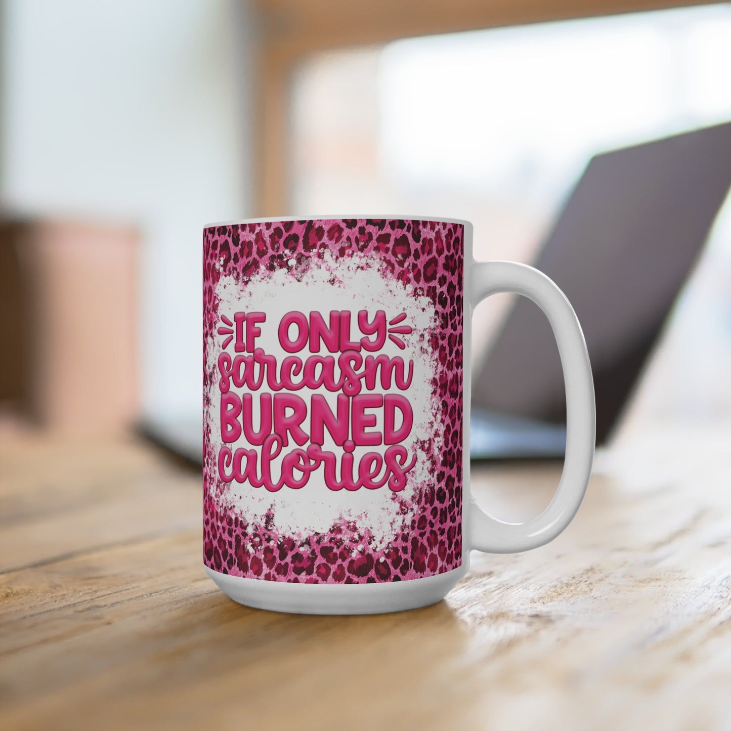 If Only Ceramic Mug 15oz
