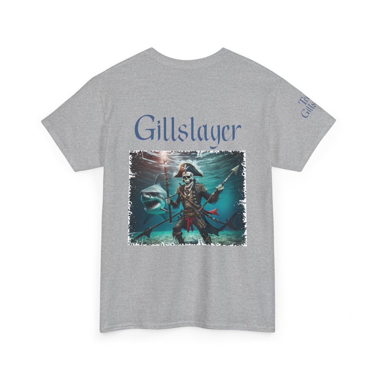 Gillslayer Heavy Cotton Tee