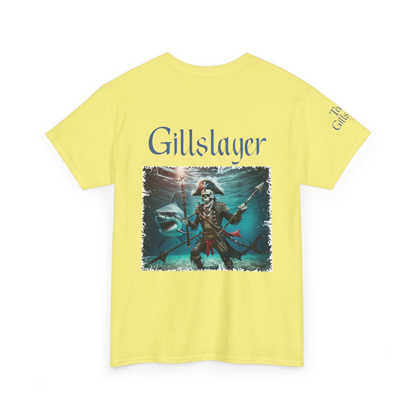 Gillslayer Heavy Cotton Tee