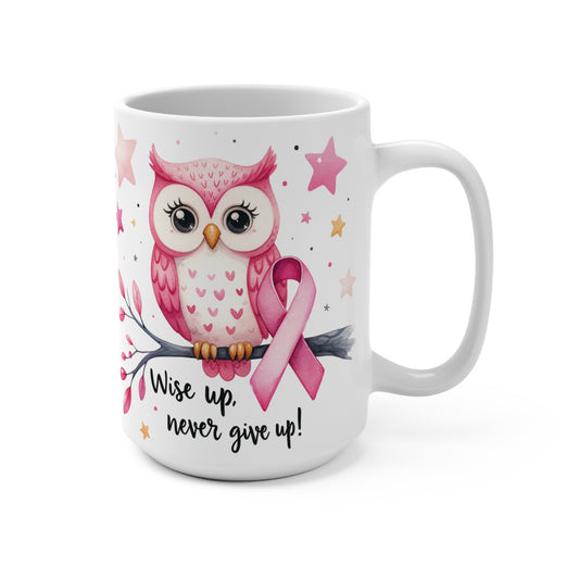 Never Give Up Ceramic Mug 15oz