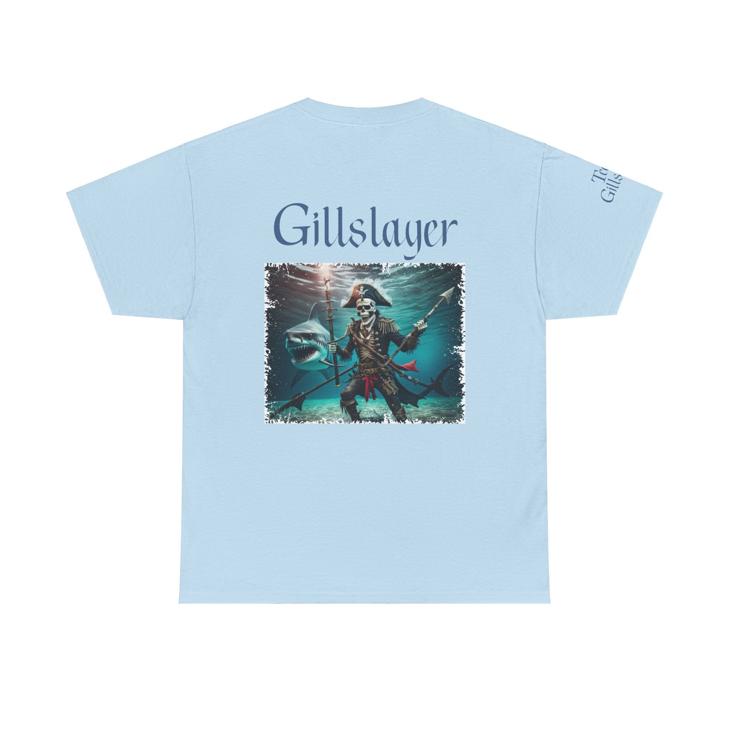 Gillslayer Heavy Cotton Tee